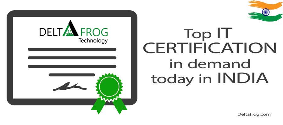 Top IT certifications in demand today in India